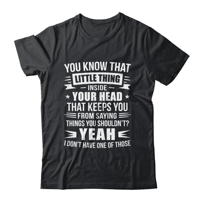 Yeah I Don’t Have One Of Those Funny Sarcastic Humor Saying Shirt & Hoodie | teecentury