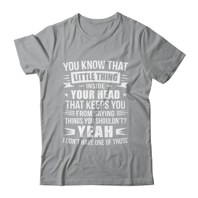 Yeah I Don’t Have One Of Those Funny Sarcastic Humor Saying Shirt & Hoodie | teecentury