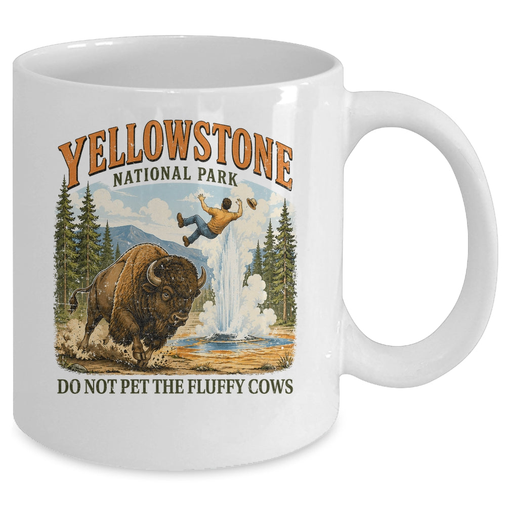 Yellowstone Do Not Pet The Fluffy Cows Vintage Bison Funny Mug | teecentury