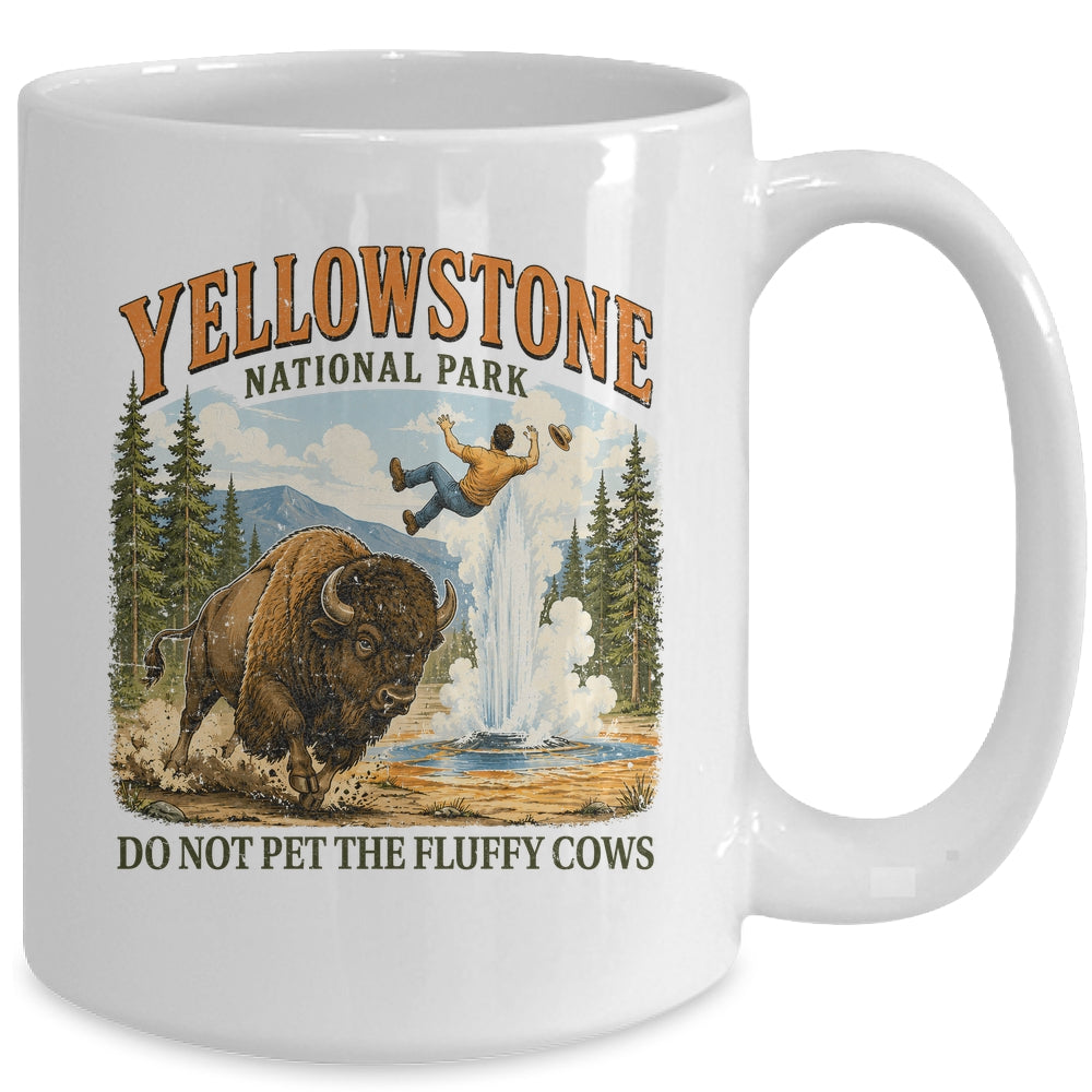 Yellowstone Do Not Pet The Fluffy Cows Vintage Bison Funny Mug | teecentury