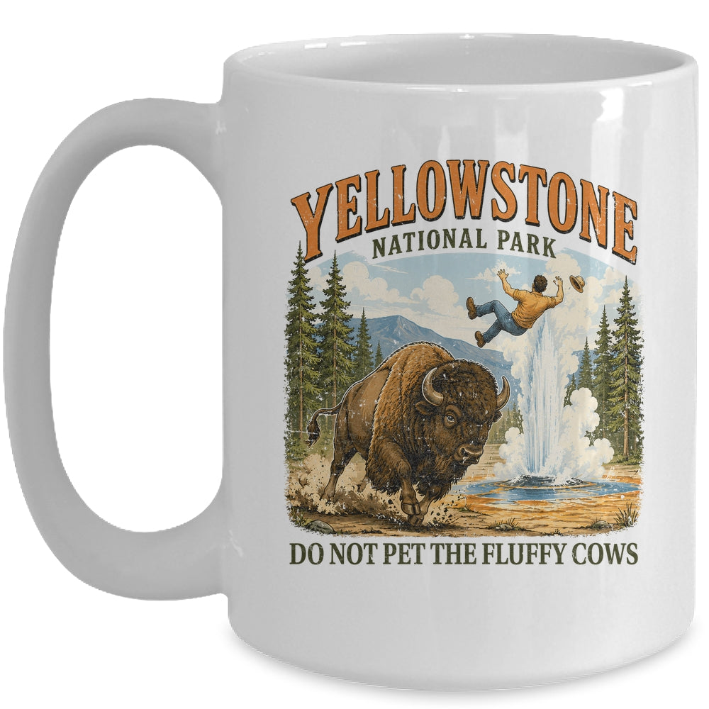 Yellowstone Do Not Pet The Fluffy Cows Vintage Bison Funny Mug | teecentury