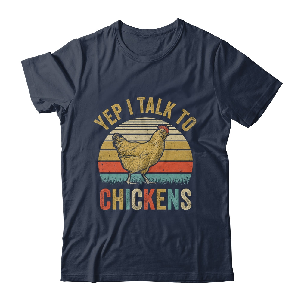 Yep I Talk To Chickens For Men Women Funny Poultry Farmer Shirt & Tank Top | teecentury