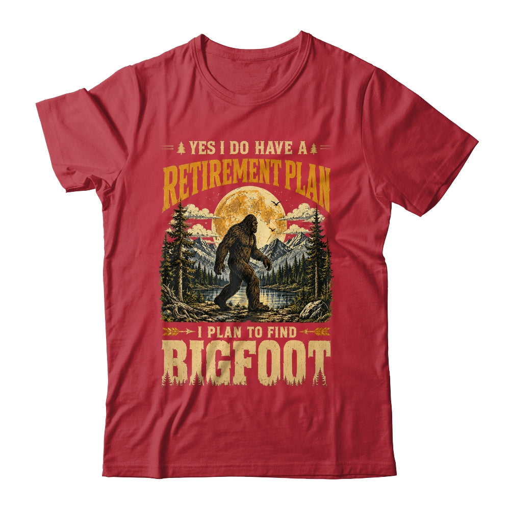 Yes I Have A Retirement Plan I'M Going To Find Bigfoot Retro Shirt & Sweatshirt | teecentury