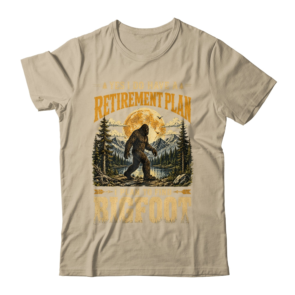 Yes I Have A Retirement Plan I'M Going To Find Bigfoot Retro Shirt & Sweatshirt | teecentury