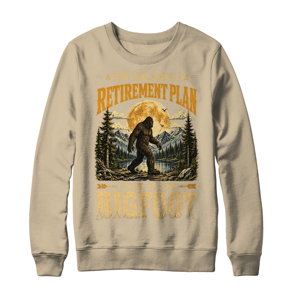 Yes I Have A Retirement Plan I'M Going To Find Bigfoot Retro Shirt & Sweatshirt | teecentury