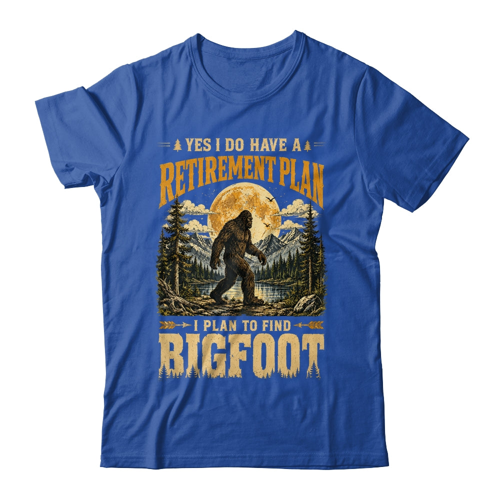 Yes I Have A Retirement Plan I'm Going To Find Bigfoot Retro Shirt & Hoodie | teecentury