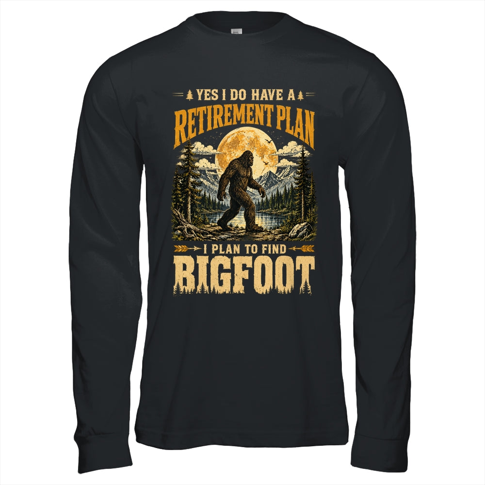 Yes I Have A Retirement Plan I'm Going To Find Bigfoot Retro Shirt & Hoodie | teecentury