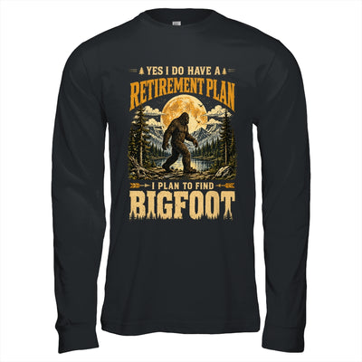 Yes I Have A Retirement Plan I'm Going To Find Bigfoot Retro Shirt & Hoodie | teecentury