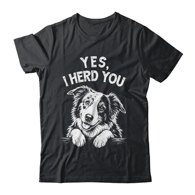 Yes I Heard You Funny Mom Dad Australian Shepherd Dog Lovers Shirt & Tank Top | teecentury