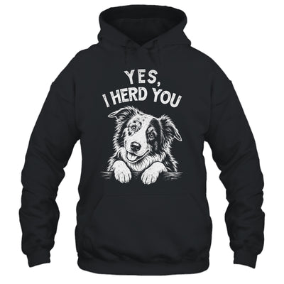 Yes I Heard You Funny Mom Dad Australian Shepherd Dog Lovers Shirt & Tank Top | teecentury