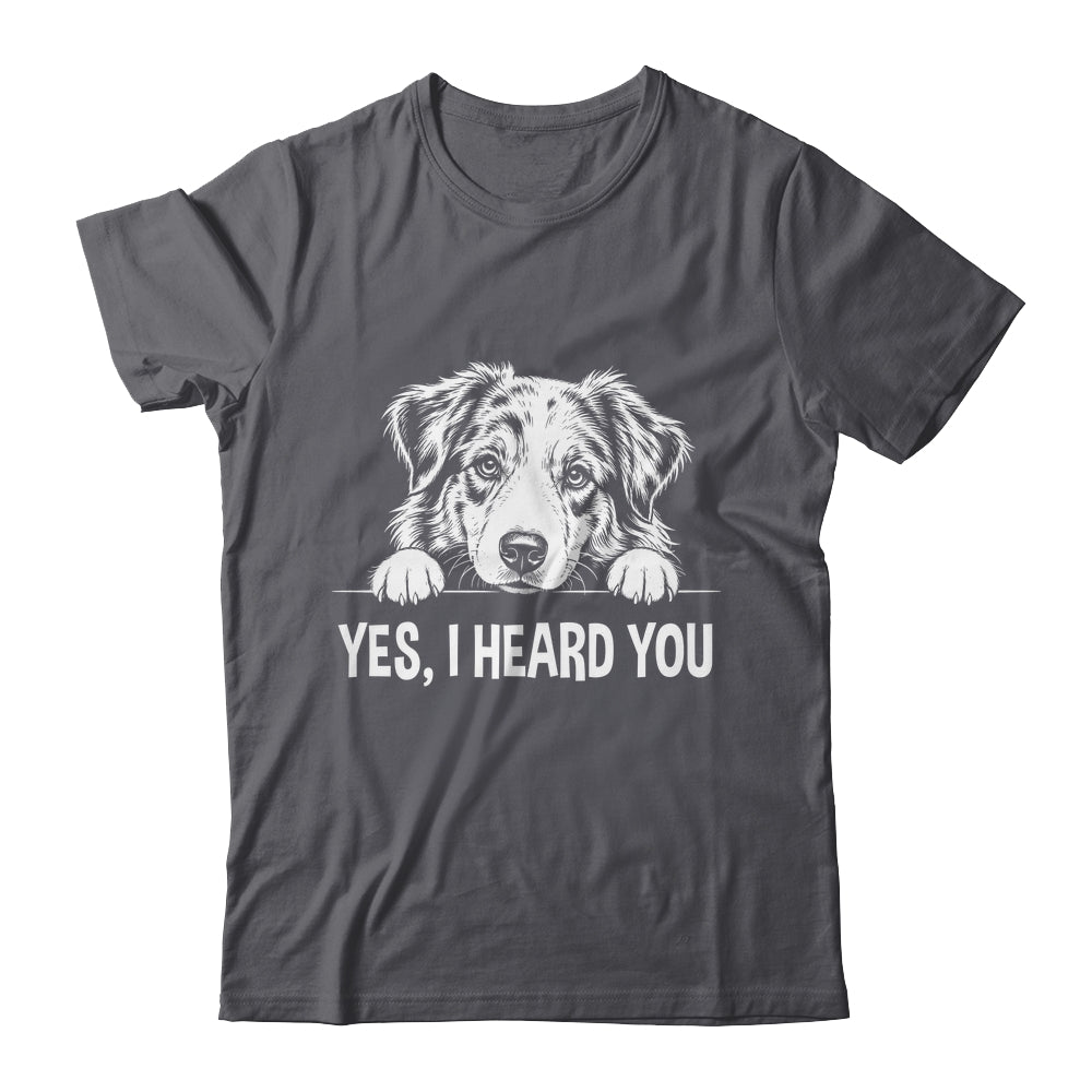 Yes I Heard You Line Art Australian Shepherd Dog Lovers Shirt & Tank Top | teecentury