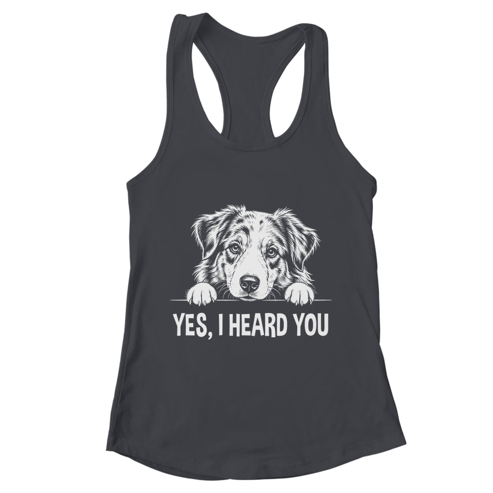 Yes I Heard You Line Art Australian Shepherd Dog Lovers Shirt & Tank Top | teecentury