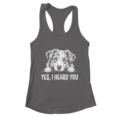 Yes I Heard You Line Art Australian Shepherd Dog Lovers Shirt & Tank Top | teecentury