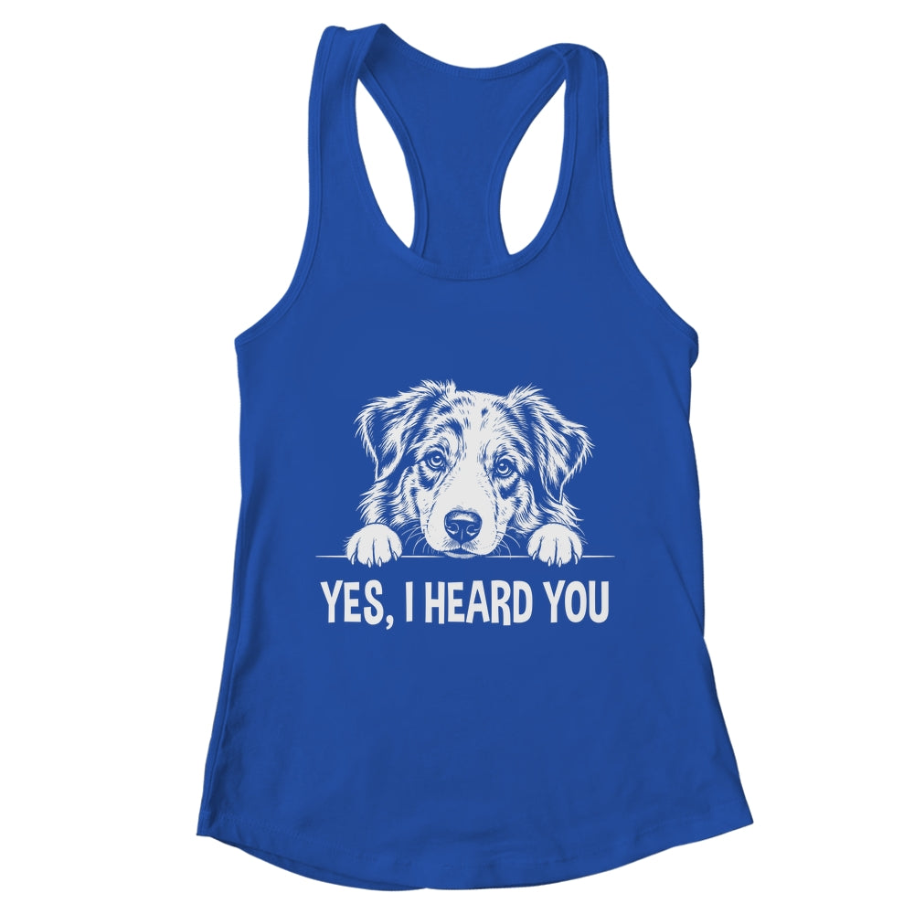 Yes I Heard You Line Art Australian Shepherd Dog Lovers Shirt & Tank Top | teecentury