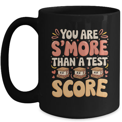You Are S'more Than A Test Score State Test Day Teacher Mug | teecentury