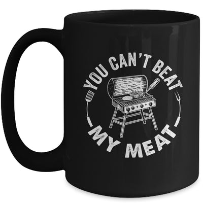 You Can't Beat My Meat BBQ Grilling Chef Funny Grill Mug | teecentury