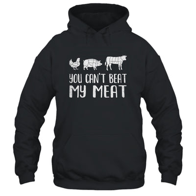 You Can't Beat My Meat Funny Chef BBQ Grilling Smoking Shirt & Hoodie | teecentury
