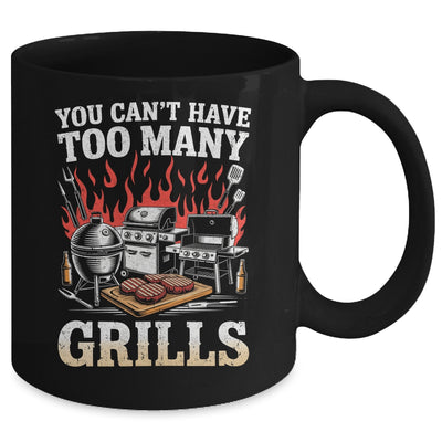 You Can't Have Too Many Grills Funny BBQ Grilling Men Mug | teecentury