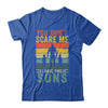 You Don't Scare Me I Have Two Sons Retro Funny Dad Shirt & Hoodie | teecentury