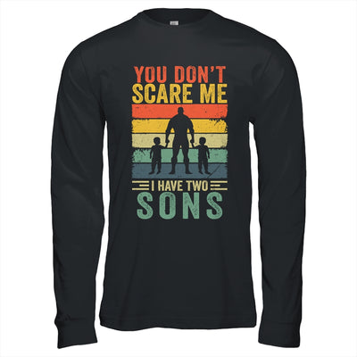 You Don't Scare Me I Have Two Sons Retro Funny Dad Shirt & Hoodie | teecentury