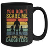 You Dont Scare Me I Have Two Sons Funny Dad Fathers Day Mug | teecentury