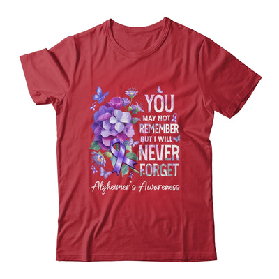 You May Not Remember But I Will Never Forget Alzheimer Shirt & Hoodie | teecentury