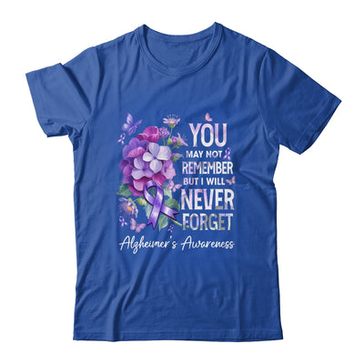 You May Not Remember But I Will Never Forget Alzheimer Shirt & Hoodie | teecentury