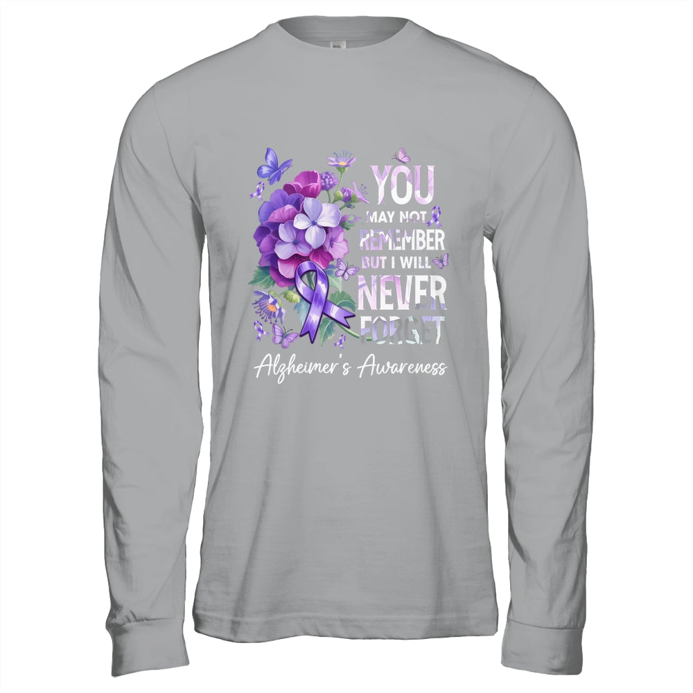 You May Not Remember But I Will Never Forget Alzheimer Shirt & Hoodie | teecentury