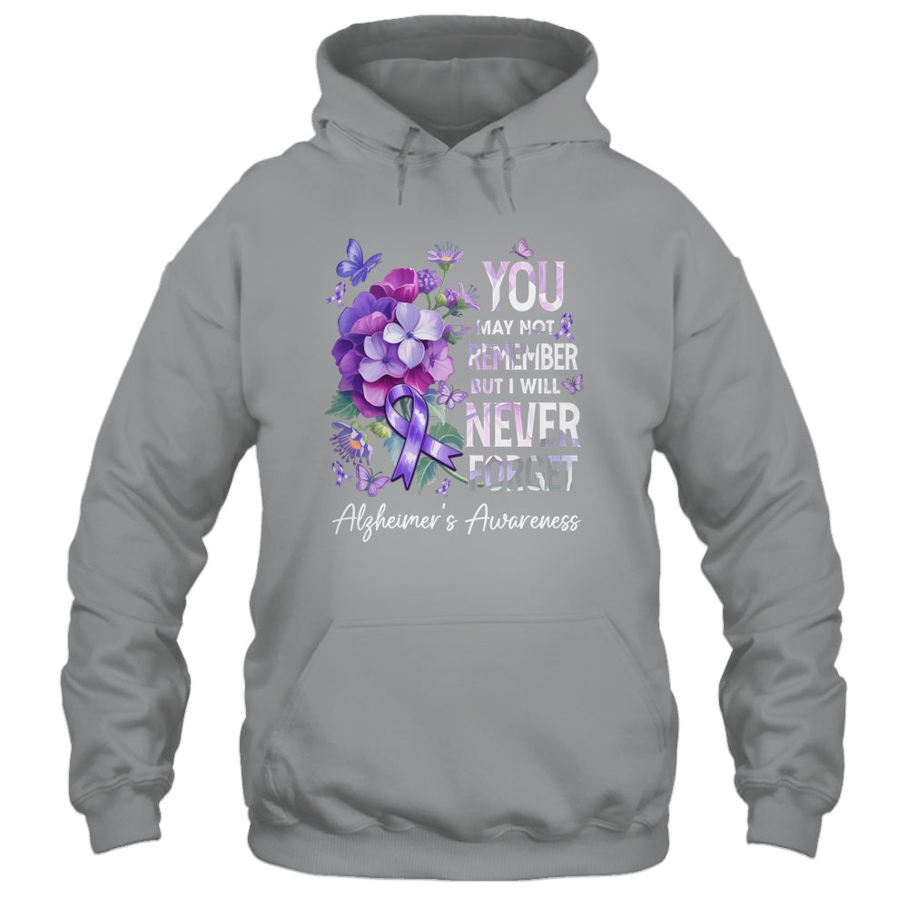 You May Not Remember But I Will Never Forget Alzheimer Shirt & Hoodie | teecentury
