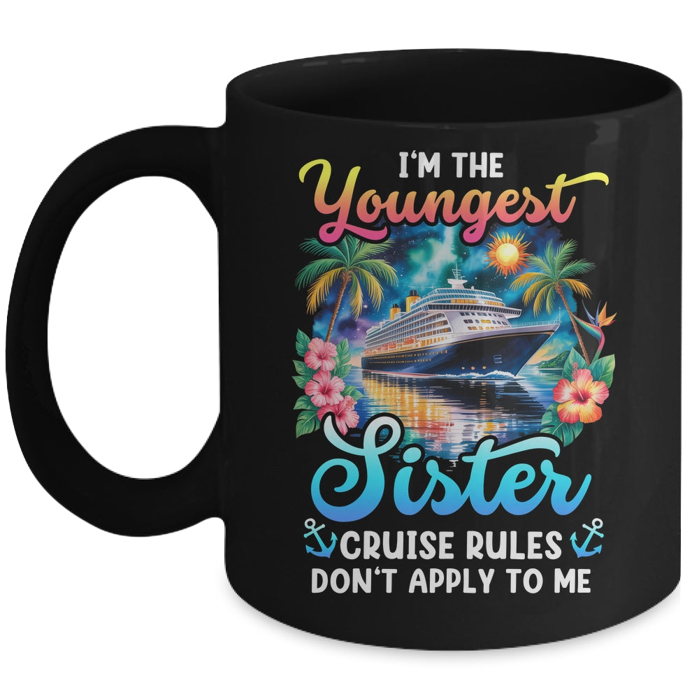 Youngest Sister Rules Don't Apply To Me Sisters Cruise 2026 Mug | teecentury