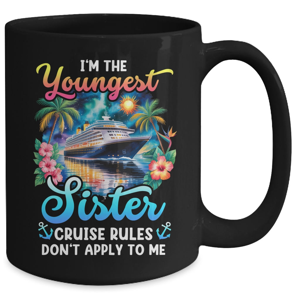 Youngest Sister Rules Don't Apply To Me Sisters Cruise 2026 Mug | teecentury