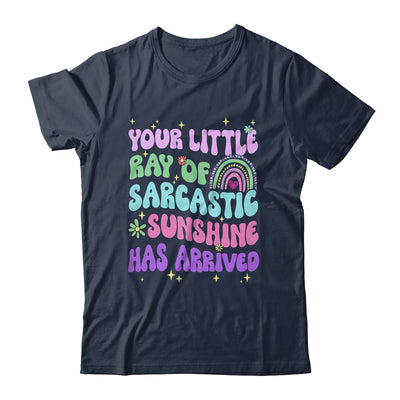 Your Little Ray Of Sarcastic Sunshine Has Arrived Rainbow Shirt & Tank Top | teecentury