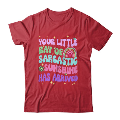 Your Little Ray Of Sarcastic Sunshine Has Arrived Rainbow Shirt & Tank Top | teecentury