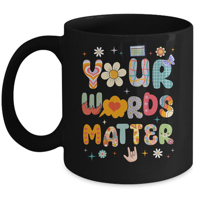 Your Words Matter Speech Therapy Language Pathologist Mental Mug | teecentury