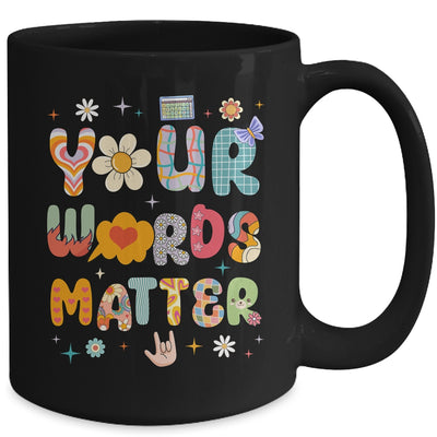 Your Words Matter Speech Therapy Language Pathologist Mental Mug | teecentury