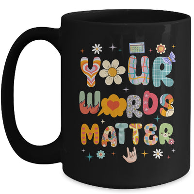 Your Words Matter Speech Therapy Language Pathologist Mental Mug | teecentury