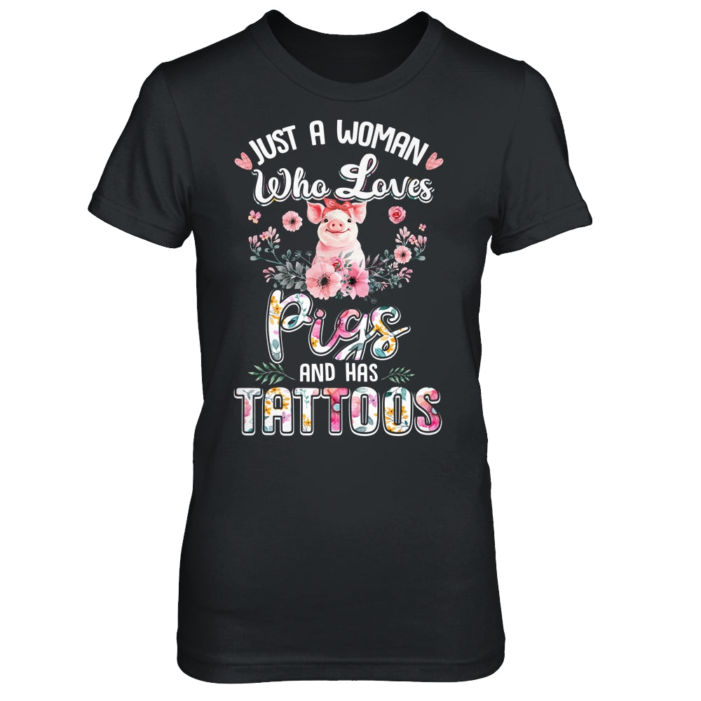 Just A Woman Who Loves Pigs And Has Tattoos T-Shirt & Tank Top | Teecentury.com