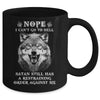 Satan Still Has A Restraining Order Against Me Wolf Mug Coffee Mug | Teecentury.com