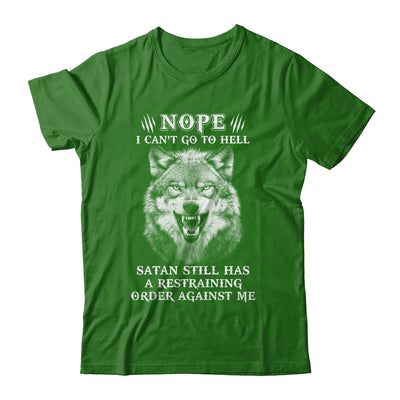 Satan Still Has A Restraining Order Against Me Wolf T-Shirt & Hoodie | Teecentury.com