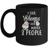 I Like Sheeps And Maybe 3 People Mug Coffee Mug | Teecentury.com