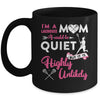 I'm A Lacrosse Mom I Could Be Quiet It Is Highly Unilkely Mug Coffee Mug | Teecentury.com