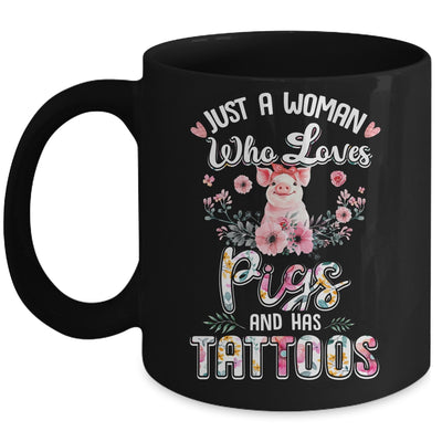 Just A Woman Who Loves Pigs And Has Tattoos Mug Coffee Mug | Teecentury.com