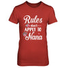 Grandmother Rules Don't Apply To Nana T-Shirt & Hoodie | Teecentury.com