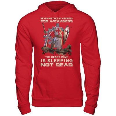 Knight Templar My Kindness For Weakness The Beast In Me Is Sleeping Not Dead T-Shirt & Hoodie | Teecentury.com