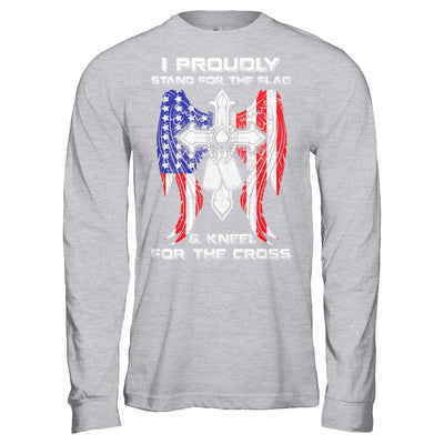 Veteran I Proudly Stand For The Flag Kneel For The Cross T-Shirt & Hoodie | Teecentury.com