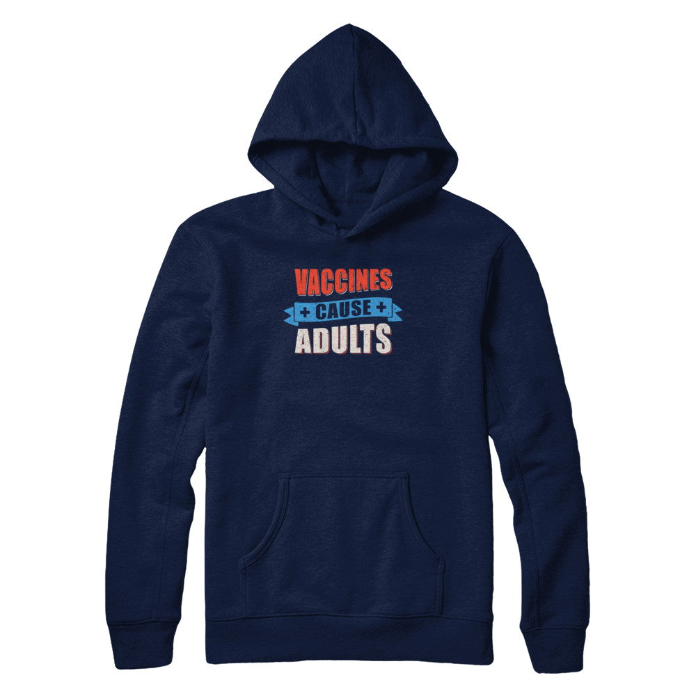 Vaccines Cause Adults T-Shirt & Tank Top | Teecentury.com