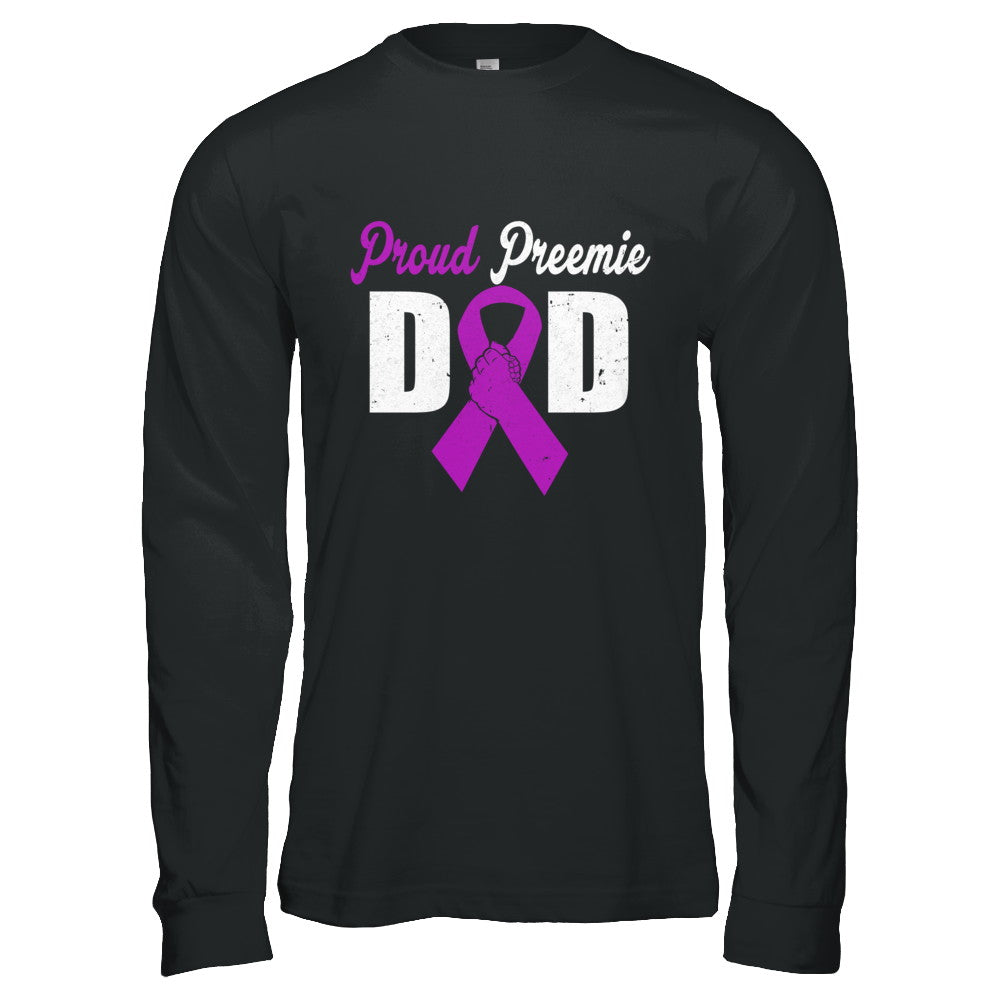 Fathers Day Proud Preemie Dad Premature Birth Awareness T-Shirt & Hoodie | Teecentury.com