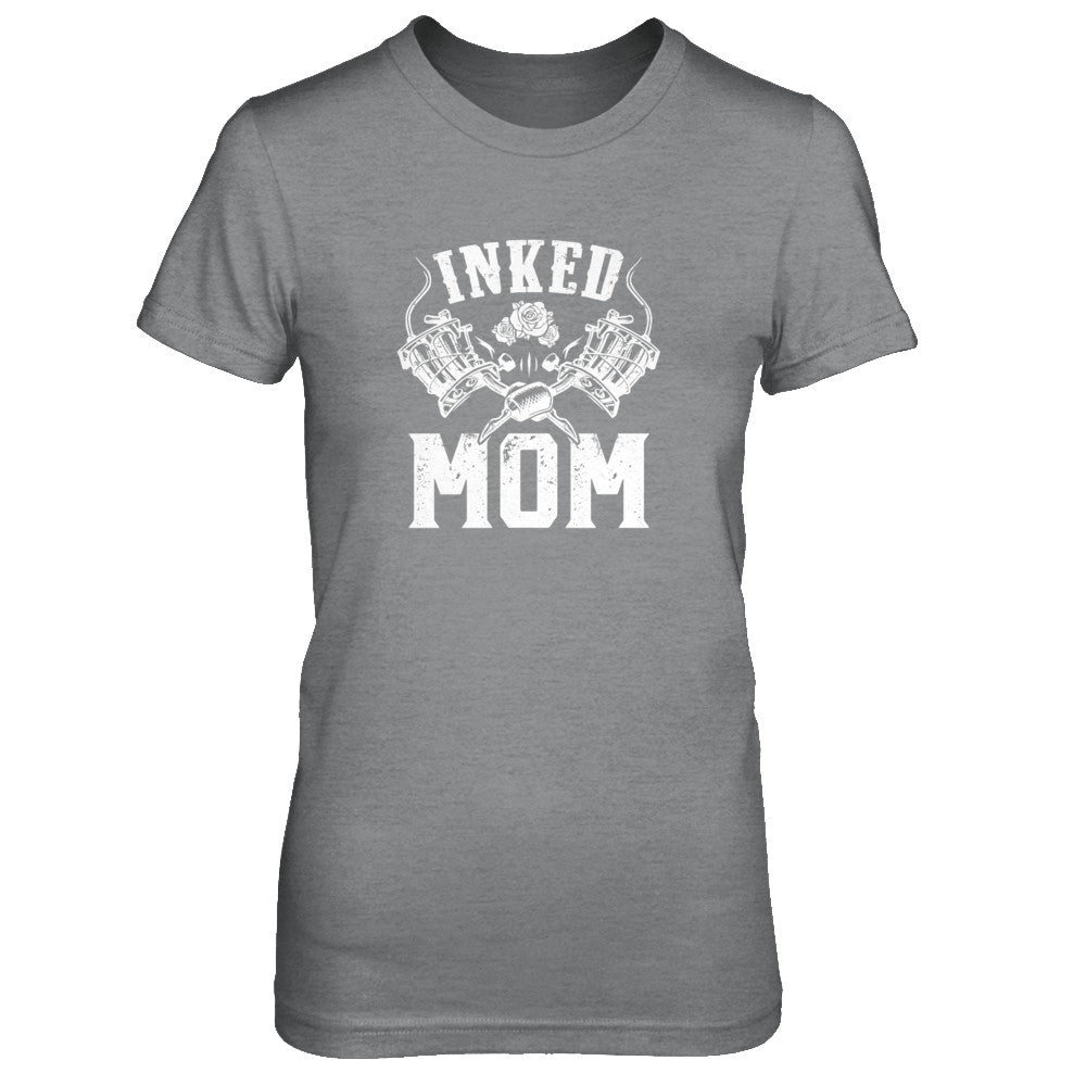Inked Mom Rose Tattooed Tattoos Mothers Day T-Shirt & Tank Top | Teecentury.com