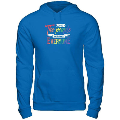 We The People Means Everyone T-Shirt & Hoodie | Teecentury.com