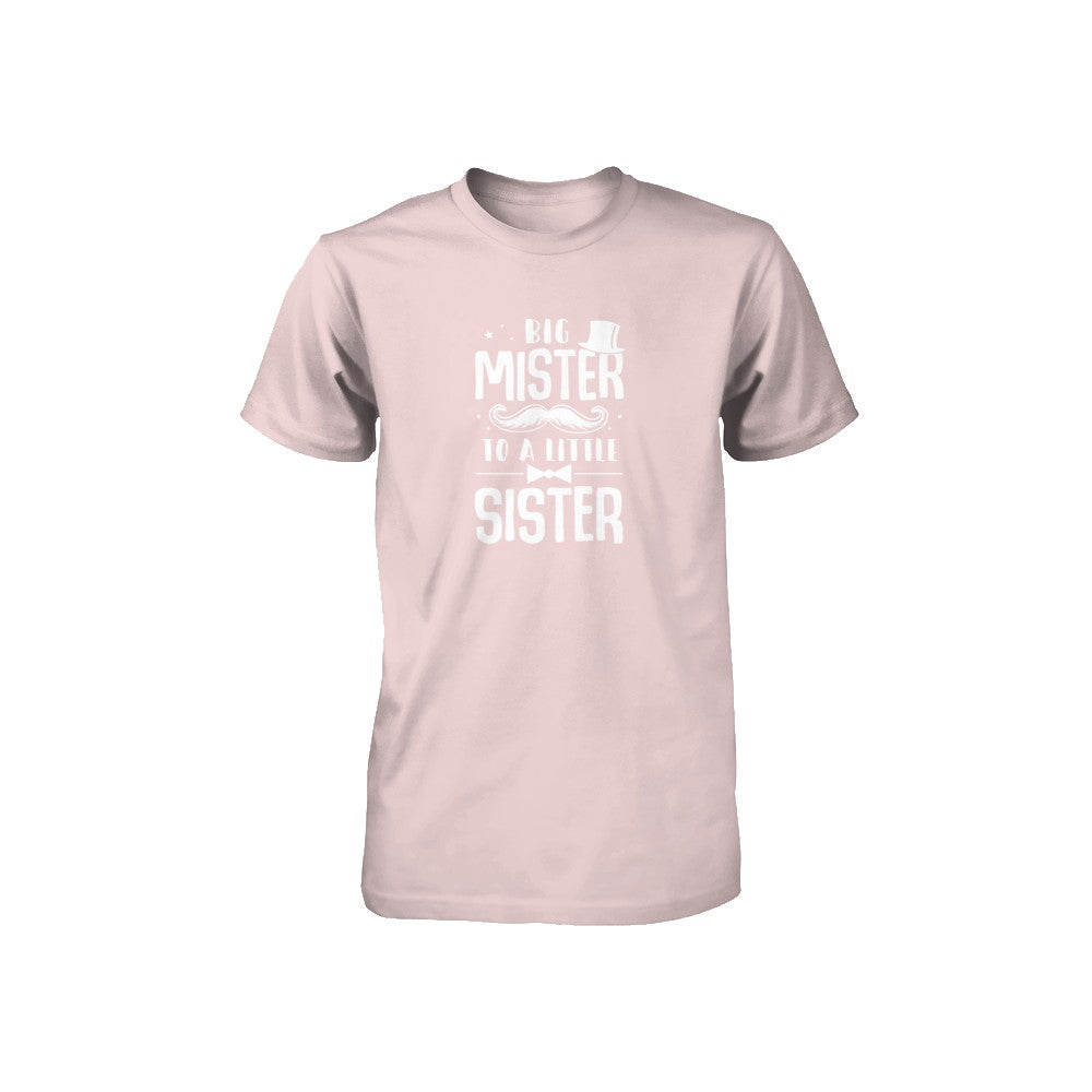 Big Mister To A Little Sister Baby Kid Shower Youth Youth Shirt | Teecentury.com